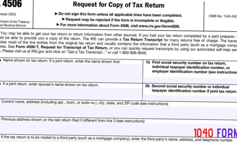 Form 4506 - Request for Copy of Tax Return